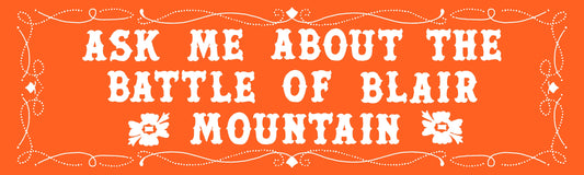 Battle of Blair Mtn Bumper Sticker