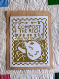 Compost the Rich Print