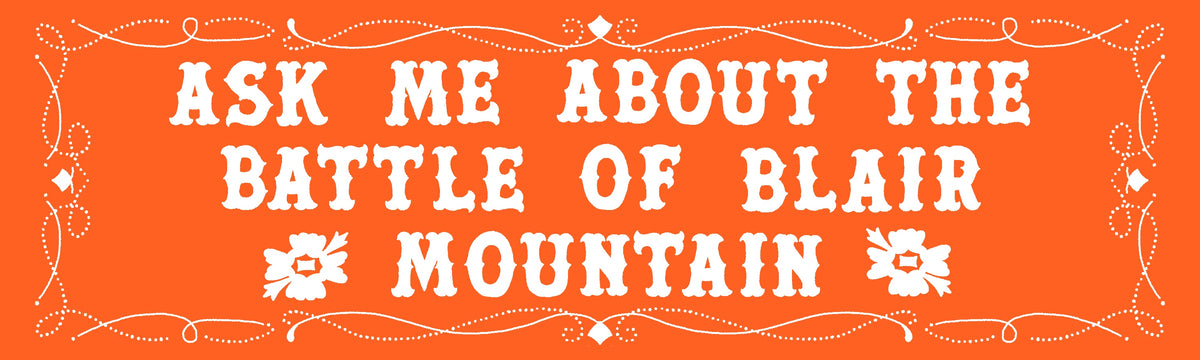 BLAIR MOUNTAIN Bumper Magnet Pre-order